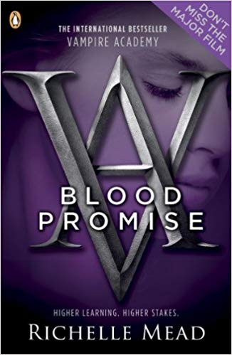 VAMPIRE ACADEMY 4 blood promise 
