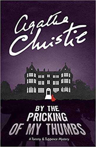 BY THE PRICKING OF MY THUMBS