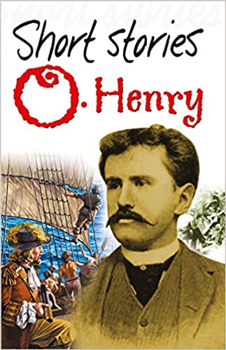 SHORT STORIES O HENRY