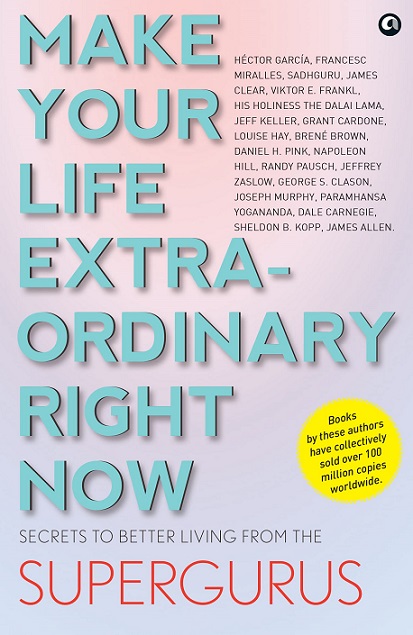 MAKE YOUR LIFE EXTRA ORDINARY RIGHT NOW