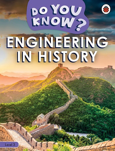 ENGINEERING IN HISTORY Level 3