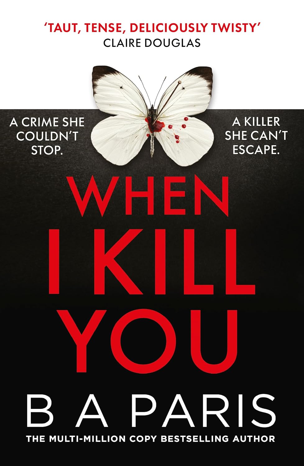 WHEN I KILL YOU
