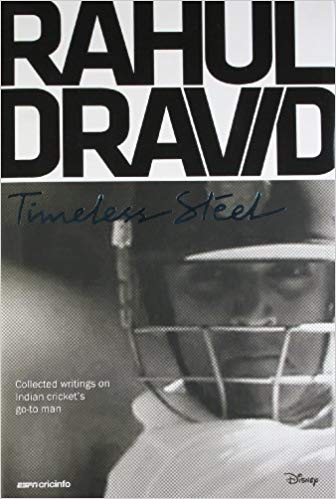 TIMELESS STEEL rahul dravid