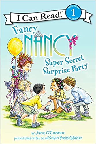 FANCY NANCY super secret surprise party i can read