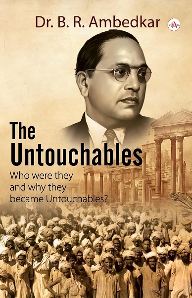 THE UNTOUCHABLES who were they and why they became untouchables