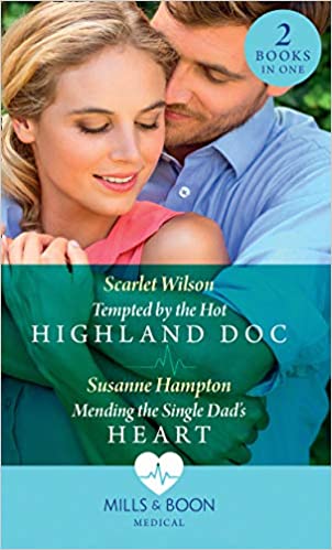 TEMPTED BY THE HIGHLAND DOC + MENDING THE SINGLE DAD'S HEART
