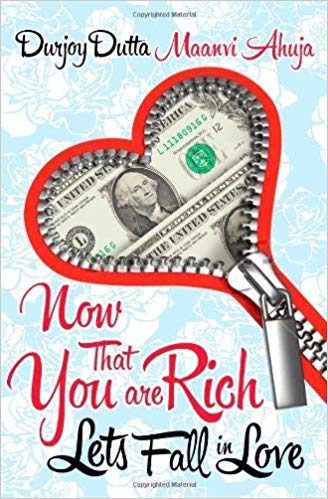 NOW THAT YOU'RE RICH