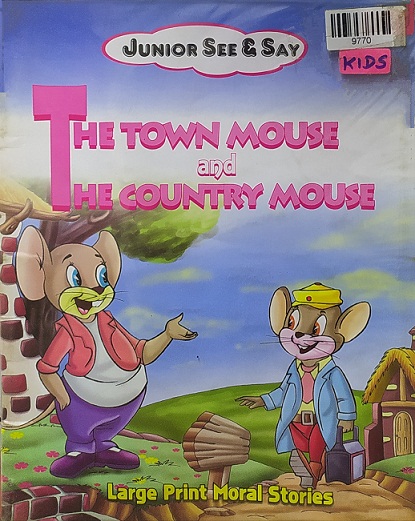 THE TOWN MOUSE AND THE COUNTRY MOUSE (BOOKPARADISE)