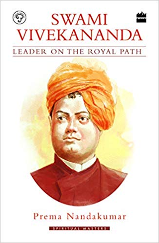 SWAMI VIVEKANANDA leader on the royal path