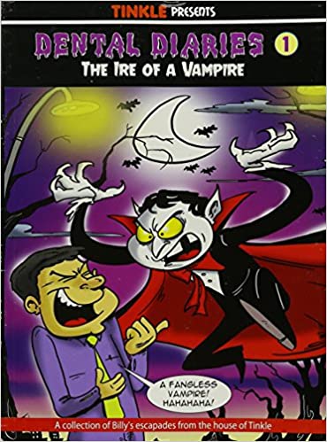DENTAL DIARIES 1 the ire of a vampire