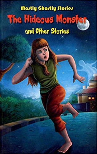 THE HIDEOUS MONSTER and other stories