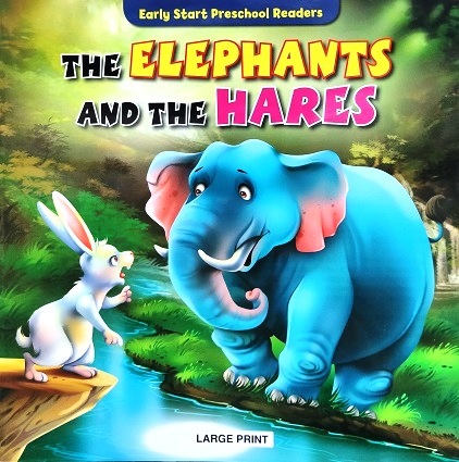 THE ELEPHANTS AND THE HARES