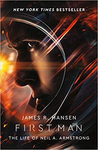 FIRST MAN the life of neil a armstrong
