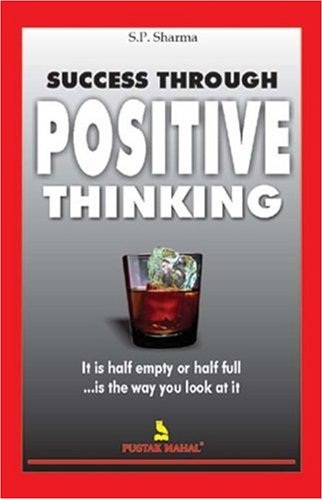 SUCCESS THROUGH POSITIVE THINKING