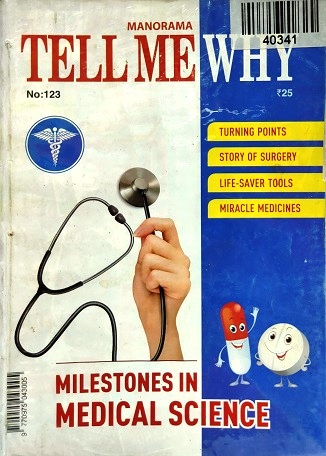 NO 123 TELL ME WHY milestones in medical science 2016 dec