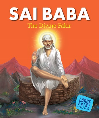 SAI BABA the divine fakir