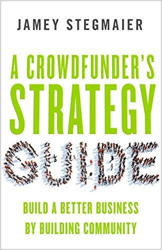 A CROWDFUNDER'S STRATEGY GUIDE 