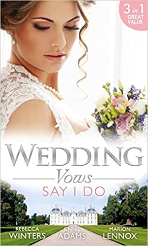WEDDING VOWS SAY I DO