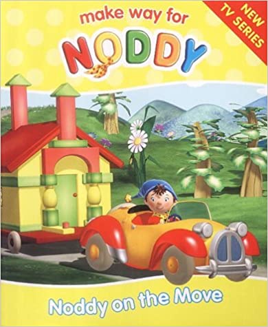NODDY ON THE MOVE (largeprint)