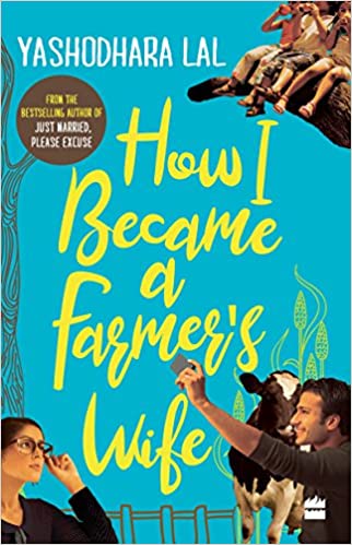 HOW I BECAME A FARMER'S WIFE