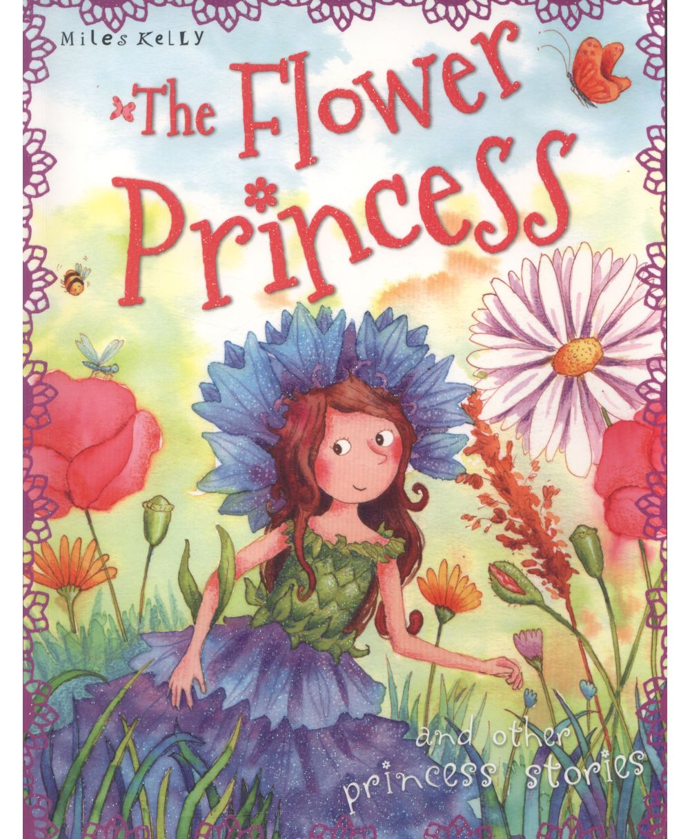 THE FLOWER PRINCESS & other princess stories