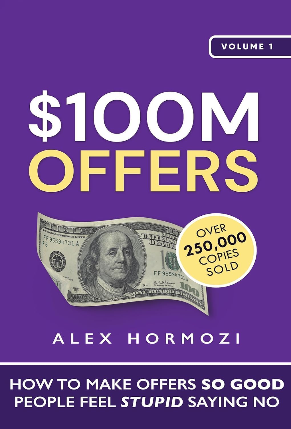 $100M OFFERS vol 1