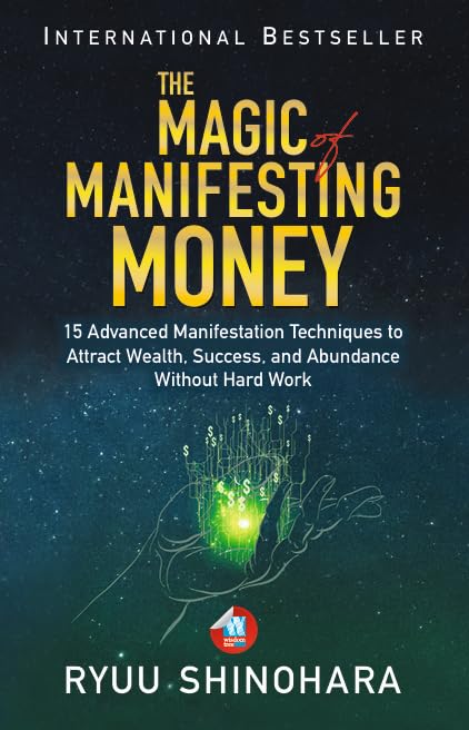 THE MAGIC MANIFESTING MONEY