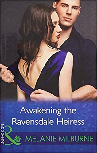 AWAKENING THE RAVENSDALE HEIRESS