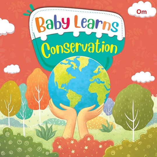 BABY LEARNS CONSERVATION