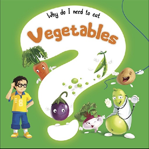 WHY DO I NEED TO EAT VEGETABLES