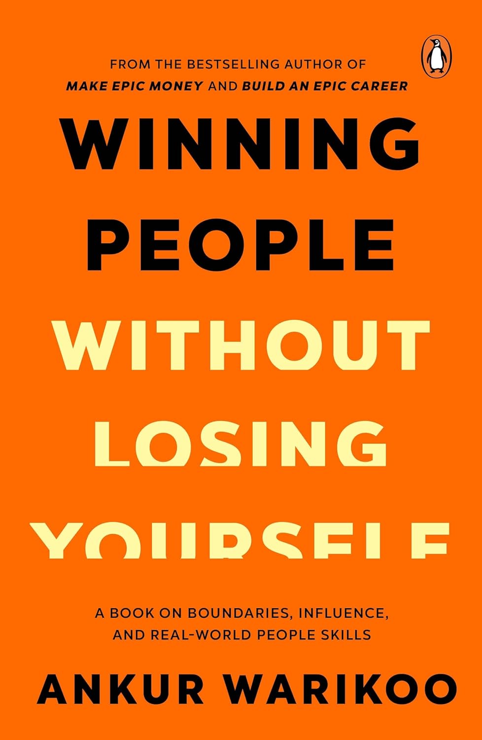 WINNING PEOPLE WITHOUT LOSING YOUR SELF