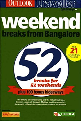 52 WEEKEND BREAKS FROM BANGALORE 