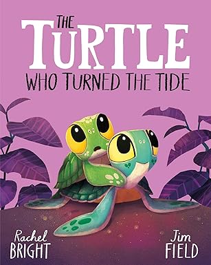 THE TURTLE WHO TURNED THE TIDE