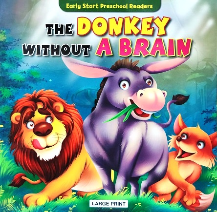 THE DONKEY WITHOUT A BRAIN