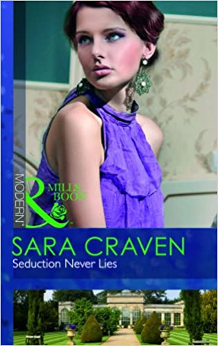 SEDUCTION NEVER LIES