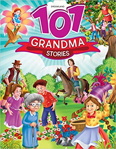 101 GRANDMA STORIES