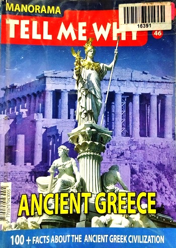 NO 46 TELL ME WHY ancient greece JULY 2010