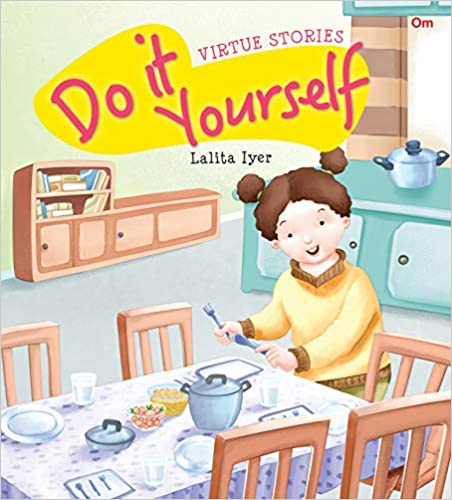 DO IT YOURSELF virtue stories