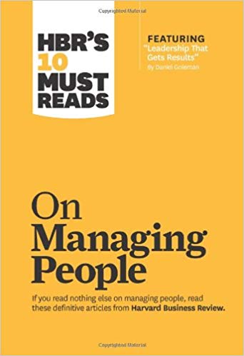HBR'S 10 MUST READS ON MANAGING PEOPLE 