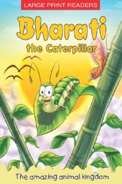 BHARATI THE CATERPILLAR (KIDDZBOOK)