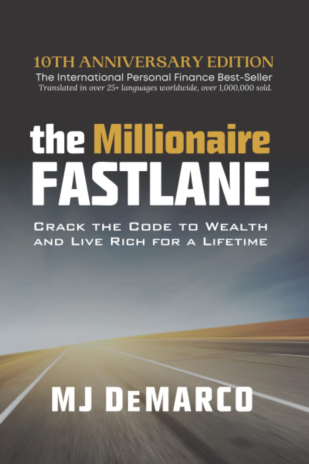 THE MILLIONAIRE FASTLANE