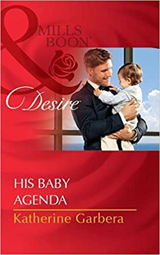 HIS BABY AGENDA
