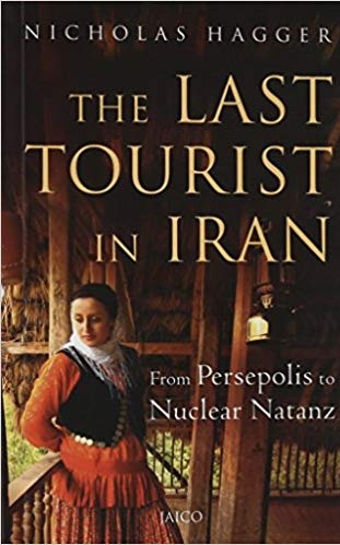 THE LAST TOURIST IN IRAN