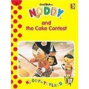 NODDY IN TOYLAND noddy and the cake contest