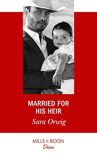MARRIED FOR HIS HEIR
