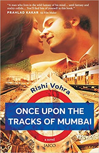 ONCE UPON THE TRACKS OF MUMBAI