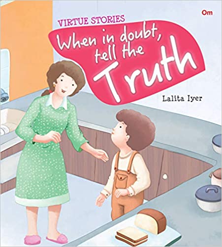 WHEN IN DOUBT TELL THE TRUTH virtue stories