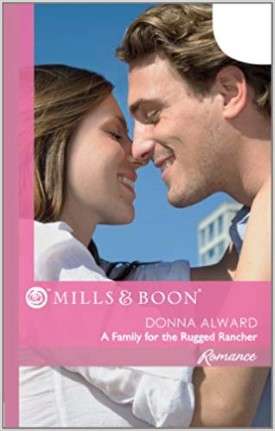 A FAMILY FOR THE RUGGED RANCHER romance