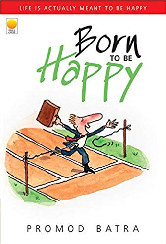 BORN TO BE HAPPY