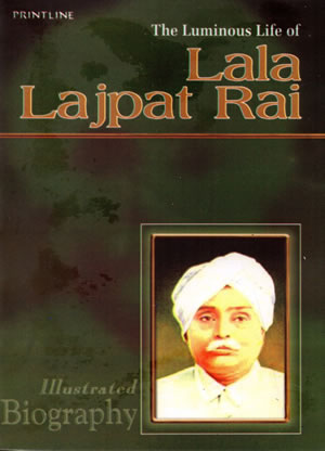 LALA LAJPAT RAI printline
